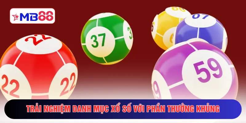 Trải nghiệm xổ số với giải thưởng cực khủng tại MB88